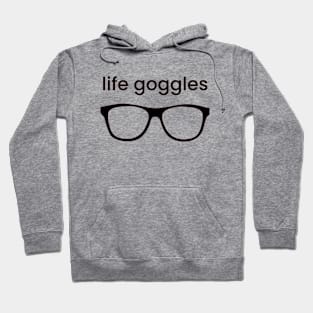 Life Goggles Hoodie